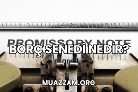 Borç Senedi Nedir?