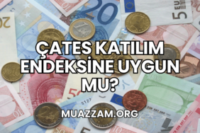 ÇATES Katılım Endeksine Uygun mu?