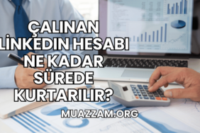 Çalınan LinkedIn Hesabı Ne Kadar Sürede Kurtarılır?