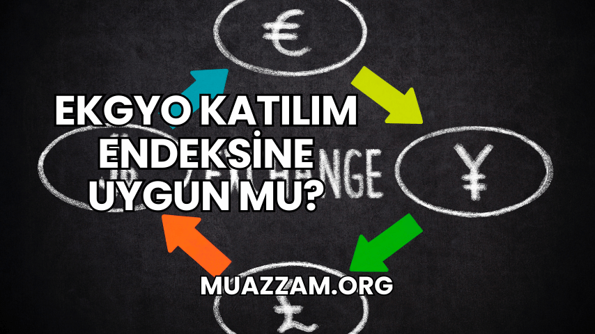 EKGYO Katılım Endeksine Uygun mu?