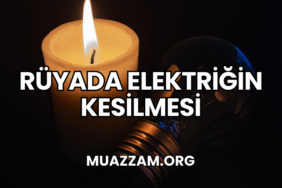 Rüyada Elektriğin Kesilmesi