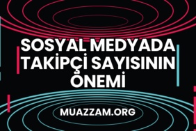 Sosyal Medyada Takipçi Sayısının Önemi