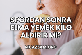 Spordan Sonra Elma Yemek Kilo Aldırır mı?