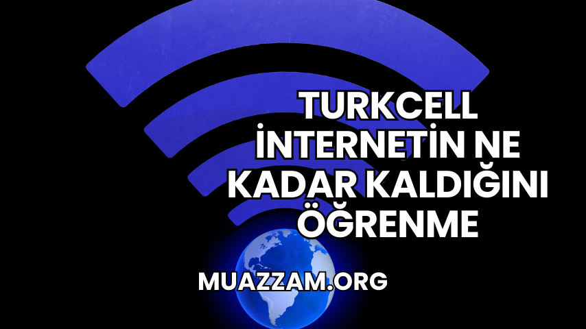 Turkcell İnternetin Ne Kadar Kaldığını Öğrenme