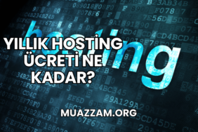 Yıllık Hosting Ücreti Ne Kadar?