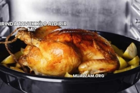 Fırında Tavuk Kilo Aldırır mı?