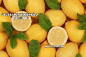 Gece Limon Yemek Kilo Aldırır mı?