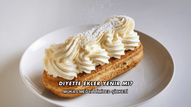Diyette Ekler Yenir mi?